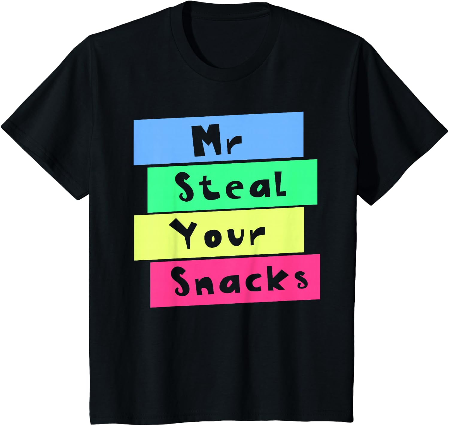 Food Lovers Snacks - Camiseta Mr Steal Your Snacks, divertida,